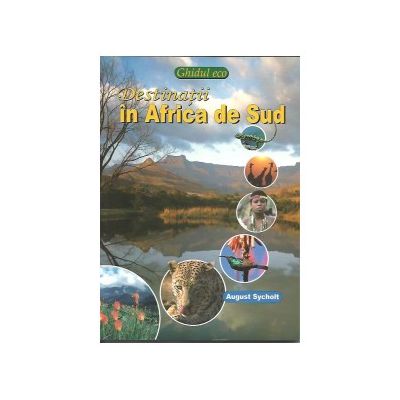 Destinatii in Africa de Sud (Ghidul ECO)