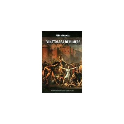 Vanatoarea de himere