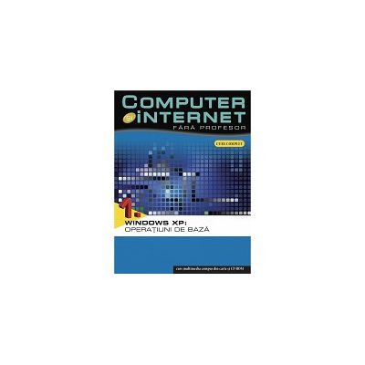 Computer și internet, vol. 1