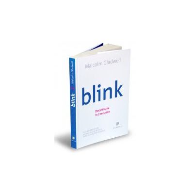 Blink Decizii bune în 2 secunde