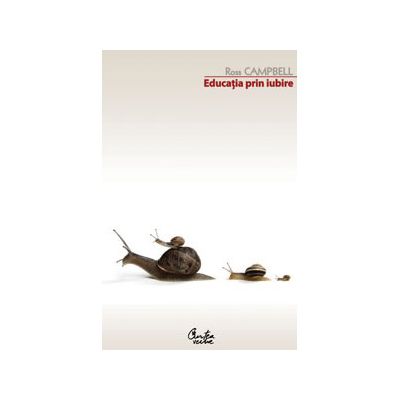 Educaţia prin iubire - Ediţia a III-a