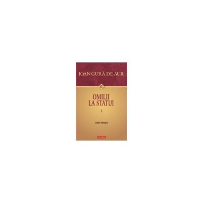 Omilii la statui (2 vol.)