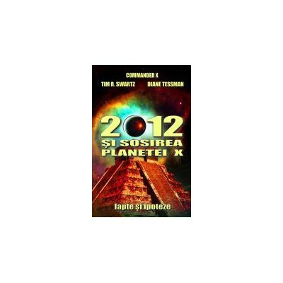 2012 si sosirea planetei X