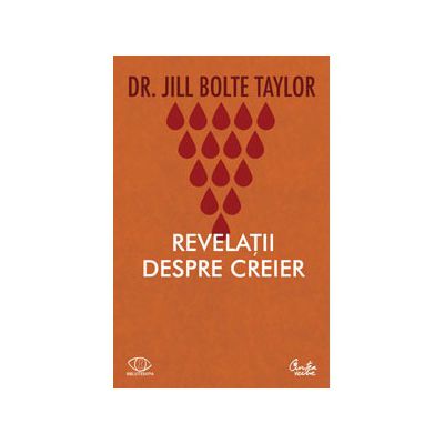 Revelatii despre creier. Povestea unui specialist in neuroanatomie care a suferit un accident vascular cerebral