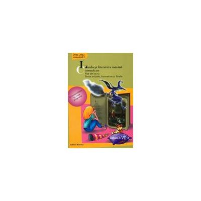 Limba si literatura romana. Comunicare. Fise de lucru, teste initiale, formative si finale. Clasa a VII-a, semestrul I