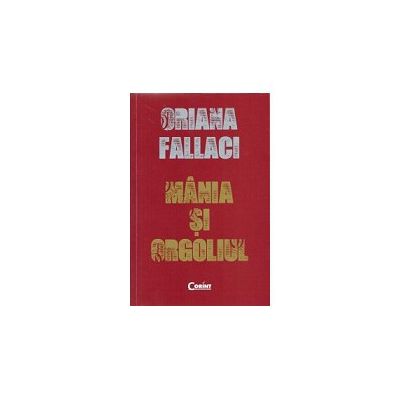 Mania si orgoliul