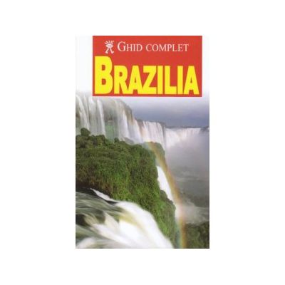 Ghid complet Brazilia