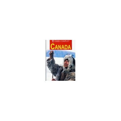 Canada. Ghid complet
