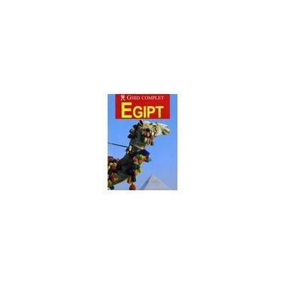 Egipt. Ghid complet