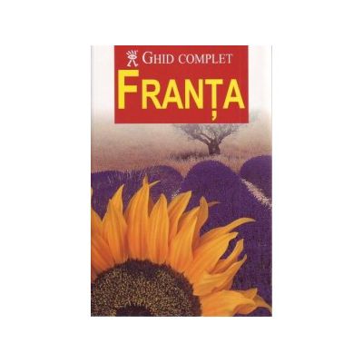 Franta. Ghid complet