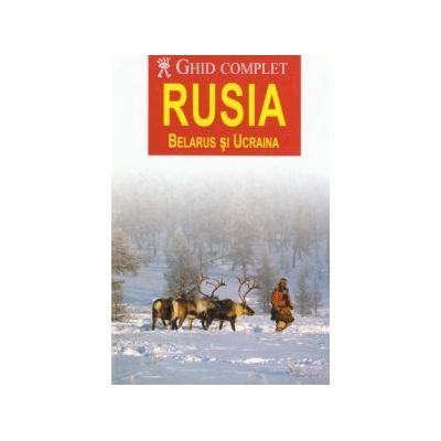 Rusia. Ghid complet