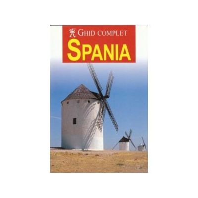 Spania. Ghid complet