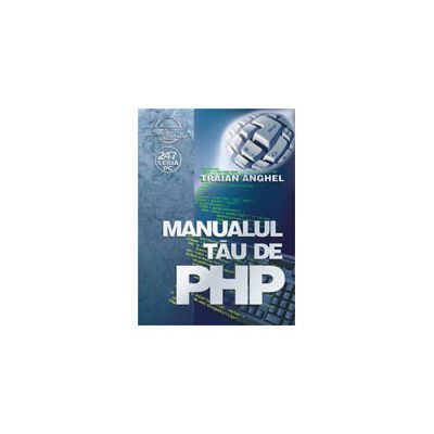 Manualul tau de PHP
