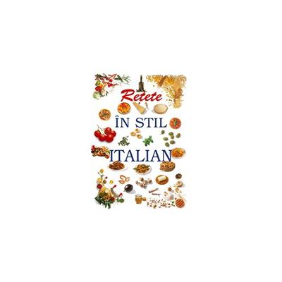 Retete in stil italian