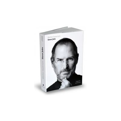 Steve Jobs - biografia autorizată