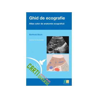 Ghid de ecografie – Atlas color de anatomie ecografica