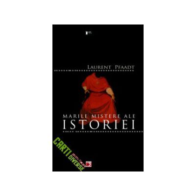 Marile mistere ale istoriei
