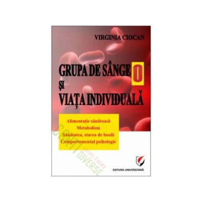 Grupa de sange 0 si viata individuala