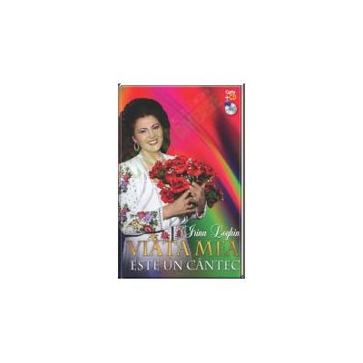 Irina Loghin. Viața mea este un cântec. Carte + CD