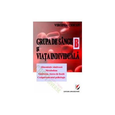 Grupa de sange B si viata individuala