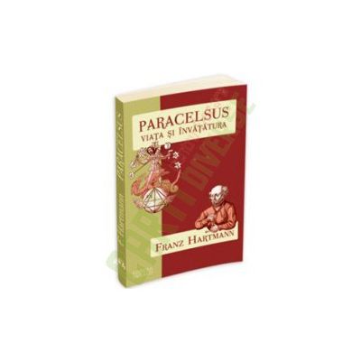Paracelsus – viata si invatatura