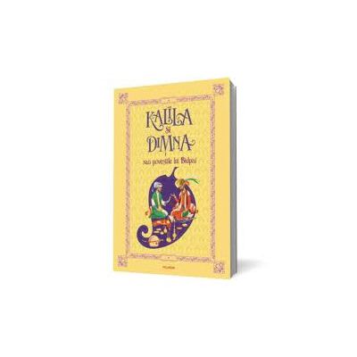 Kalila si Dimna sau povestile lui Bidpai