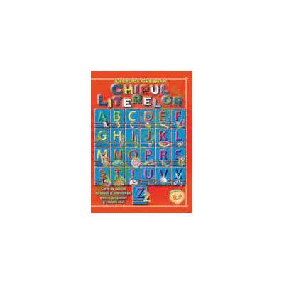CHIPUL LITERELOR (carte de colorat cu poezii si exercitii joc pentru prescolari si scolarii mici)