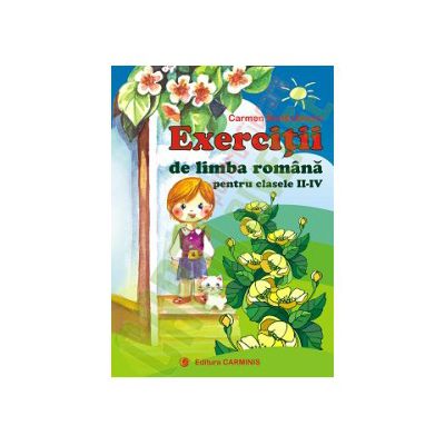 Exercitii de limba romana pentru clasele II-IV