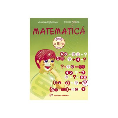 Matematica. Clasa a III-a