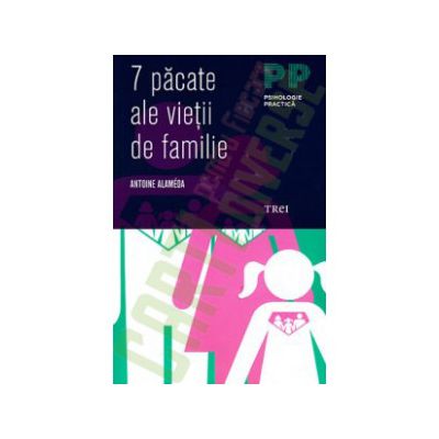 7 pacate ale vietii de familie