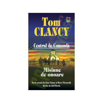 Misiune de onoare (vol.9 din seria Centrul de Comanda)