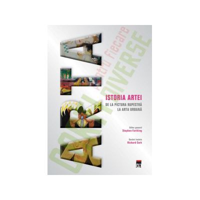 Istoria artei de la pictura rupestra la arta urbana