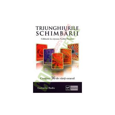 Triunghiurile schimbarii – 36 de carti oracol