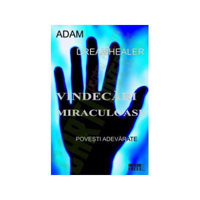 Vindecari miraculoase
