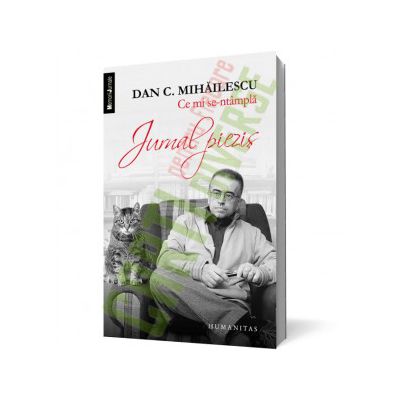 Ce mi se-ntâmplă. Jurnal pieziş