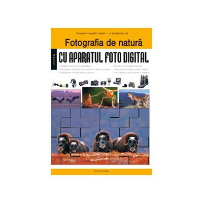 Fotografia de natură cu aparatul foto digital