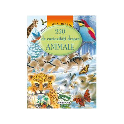 250 de curiozitati despre animale
