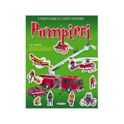 Uimitoarea carte despre pompieri