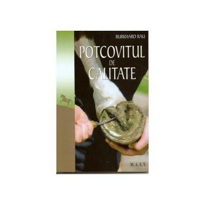 Potcovitul de calitate