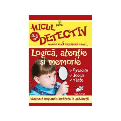 Micul detectiv-Logica, atentie si memorie 5-6 ani