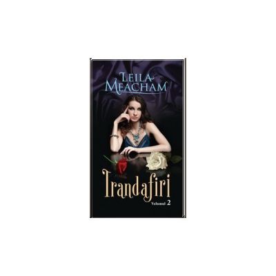 TRANDAFIRI Vol. 2