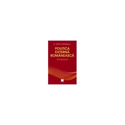 Politica externa romaneasca. Insemnari