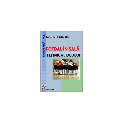 Fotbal în sală. Tehnica jocului