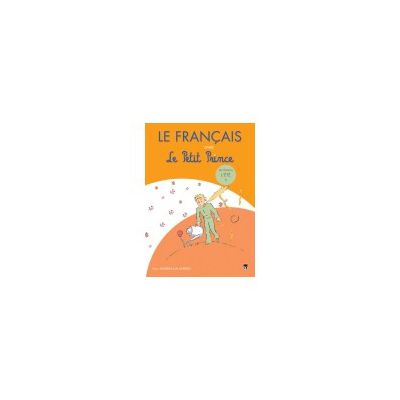 Le Francais avec Le Petit Prince - vol.3 (L'Ete)