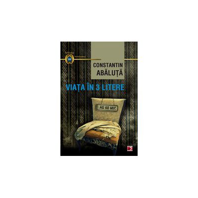 VIATA IN 3 LITERE