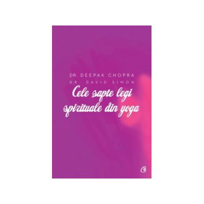 Cele sapte legi spirituale din yoga