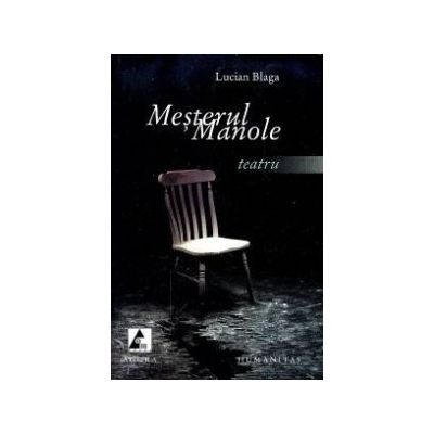 Mesterul Manole. Teatru