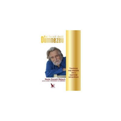 MAI FERICIT DECAT DUMNEZEU