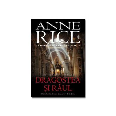 Dragostea si raul. Cantecele serafimului vol II