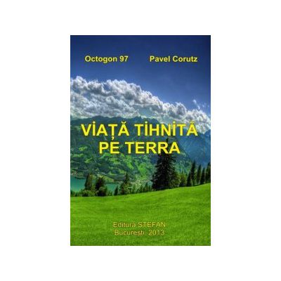 Viata tihnita pe Terra - Octogon 97